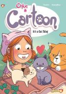 Chloe & Cartoon #2: Cat Videos di Greg Tessier edito da PAPERCUTZ