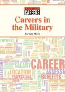 Careers in the Military di Barbara Sheen edito da Referencepoint Press