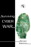 Surviving Cyberwar di Richard Stiennon edito da Government Institutes Inc.,u.s.