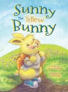 Sunny The Yellow Bunny di Maria Shamkalian edito da Halo Publishing International