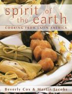 Spirit of the Earth di Martin Jacobs, Beverly Cox edito da Echo Point Books & Media