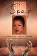 SOAP di Janice Young edito da Book Venture Publishing LLC