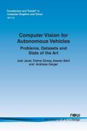 Computer Vision for Autonomous Vehicles di Joel Janai, Fatma Güney, Aseem Behl edito da Now Publishers Inc