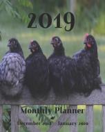 2019 Monthly Planner December 2018 - January 2020: 14 Month Calendar and Schedule Organizer │fun Chickens Cover &# di Blazing Fields Press edito da LIGHTNING SOURCE INC