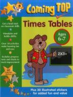Somerville, L: Coming Top: Times Tables - Ages 6-7 di Louisa Somerville, David Smith edito da Anness Publishing