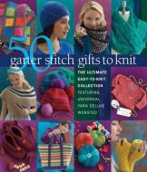 50 Garter Stitch Gifts to Knit di Sixth&Spring Books edito da Sixth and Spring Books