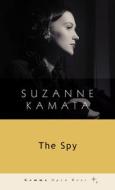 The Spy di Suzanne Kamata edito da GEMMA OPEN DOOR