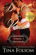 Der Clan der Vampire (Venedig - Novelle 3) (Zweisprachige Ausgabe) di Tina Folsom edito da Duboce Park Press