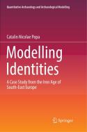 Modelling Identities di Catalin Nicolae Popa edito da Springer International Publishing