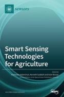 Smart Sensing Technologies For Agriculture edito da Mdpi Ag