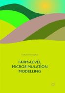 Farm-Level Microsimulation Modelling di Cathal O'Donoghue edito da Springer International Publishing