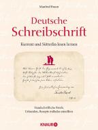 Deutsche Schreibschrift - Kurrent und Sütterlin lesen lernen di Manfred Braun edito da Knaur Kreativ