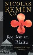 Requiem am Rialto di Nicolas Remin edito da Rowohlt Taschenbuch