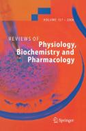Reviews of Physiology, Biochemistry and Pharmacology 157 edito da Springer Berlin Heidelberg