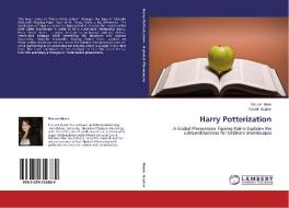 Harry Potterization di Mariam Munir, Kashir Asghar edito da LAP Lambert Academic Publishing