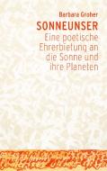 Sonneunser di Barbara Groher edito da Verlag am Goetheanum