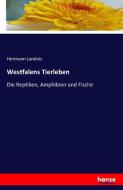 Westfalens Tierleben di Hermann Landois edito da hansebooks