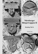 Nürnberger Bürgerwappen II di Richard Dietz edito da Books on Demand