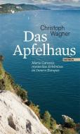 Das Apfelhaus di Christoph Wagner edito da Haymon Verlag
