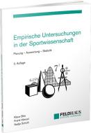 Empirische Untersuchungen in der Sportwissenschaft di Klaus Bös, Frank Hänsel, Nadja Schott edito da Feldhaus Verlag GmbH + Co