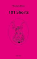 101 Shorts di Christiane Dénes edito da Athena-Verlag