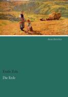 Die Erde di Emile Zola edito da dearbooks