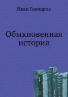 Ordinary Story di Ivan Goncharov edito da Book On Demand Ltd.