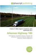 Arkansas Highway 180 edito da Betascript Publishing