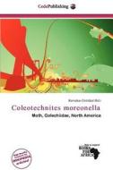 Coleotechnites Moreonella edito da Cede Publishing
