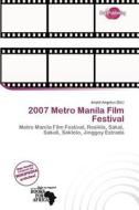 2007 Metro Manila Film Festival edito da Duct Publishing