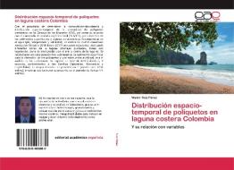 Distribución espacio-temporal de poliquetos en laguna costera Colombia di Waldir Ruiz Pérez edito da EAE