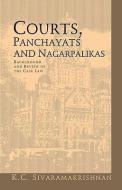 Courts, Panchayats and Nagarpalikas di K. C. Sivaramakrishnan edito da Academic Foundation