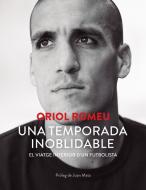 Una temporada inoblidable di Oriol Romeu edito da Books on Demand