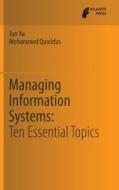 Managing Information Systems di Mohammed Quaddus, Jun Xu edito da Atlantis Press