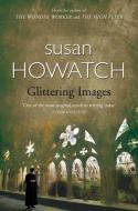 Glittering Images di Susan Howatch edito da Harpercollins Publishers