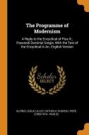 The Programme Of Modernism di Alfred Leslie Lilley edito da Franklin Classics Trade Press