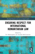 Ensuring Respect For International Humanitarian Law edito da Taylor & Francis Ltd