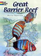 Great Barrier Reef Coloring Book di Ruth Soffer edito da DOVER PUBN INC
