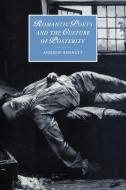 Romantic Poets and the Culture of Posterity di Andrew Bennett edito da Cambridge University Press