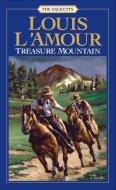 Treasure Mountain di Louis L'Amour edito da BANTAM DELL