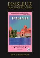 Lithuanian: Learn to Speak and Understand Lithuanian with Pimsleur Language Programs di Pimsleur edito da Pimsleur