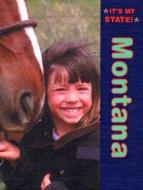 Montana di Ruth Bjorklund edito da Cavendish Square Publishing