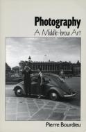 Photography: Identity, Power, and Efficiency di Pierre Bourdieu edito da STANFORD UNIV PR