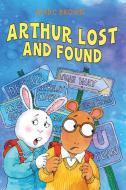 Arthur Lost and Found di Marc Brown edito da Marc Brown Studios
