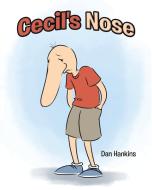 Cecil's Nose di Dan Hankins edito da Christian Faith Publishing, Inc