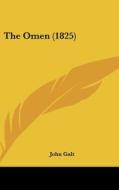 The Omen (1825) di John Galt edito da Kessinger Publishing