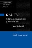 Kant's Metaphysical Foundations Of Natural Science edito da Cambridge University Press