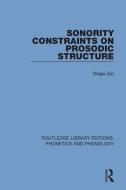Sonority Constraints On Prosodic Structure di aga Zec edito da Taylor & Francis Ltd