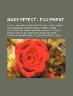 Mass Effect - Equipment: Aldrin Labs, Am di Source Wikia edito da Books LLC, Wiki Series