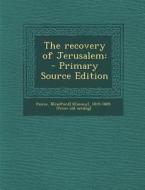 The Recovery of Jerusalem edito da Nabu Press